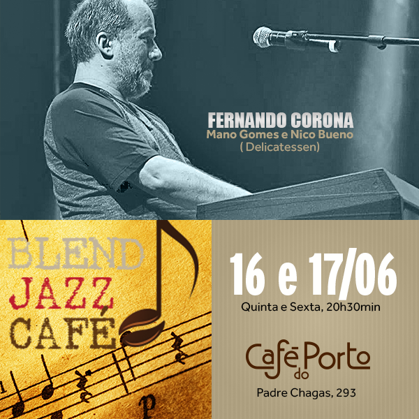 Fernando Corona no Blend Jazz Café